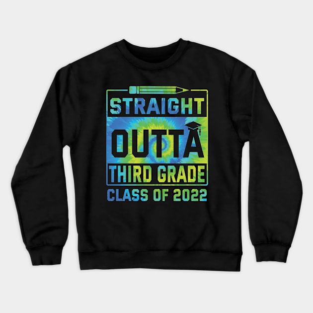 Straight Outta Third Grade Class Of 2022 Day Student Senior Crewneck Sweatshirt by Cowan79